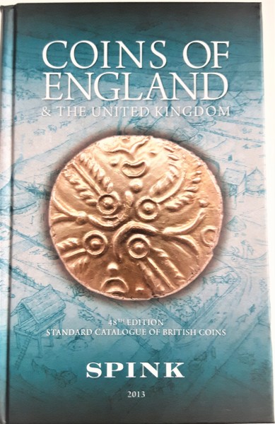 Coins of England & the United Kingdom: and their value, 2013 by Spink & Son Ltd (Hardback, 2013)