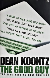The Good Guy, Dean Koontz - Hardback