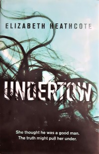 Elizabeth Heathcote Undertow - Hardback