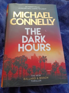 The Dark Hours By Michael Connelly - Hard Cover