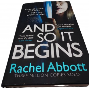 And So It Begins Written by Rachel Abbott - Used - Hardcover